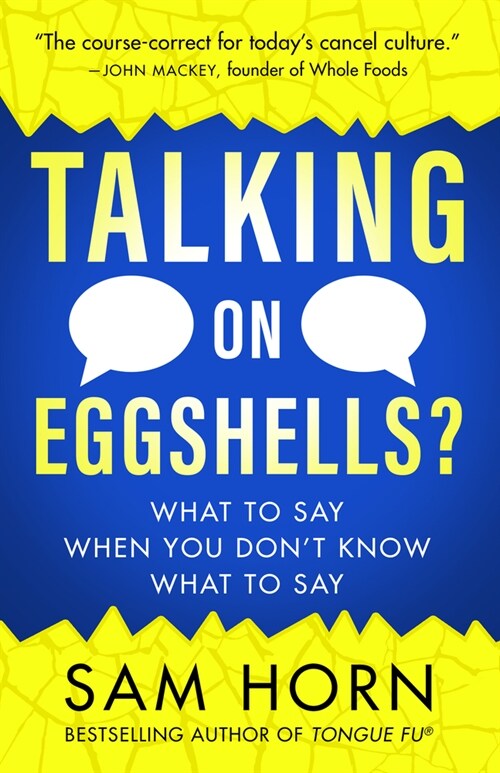 Talking on Eggshells: Soft Skills for Hard Conversations (Paperback)