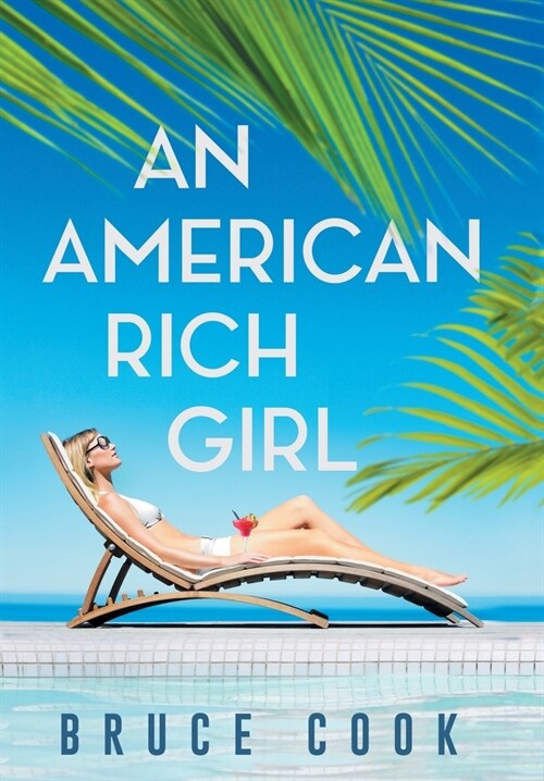 An American Rich Girl (Hardcover)