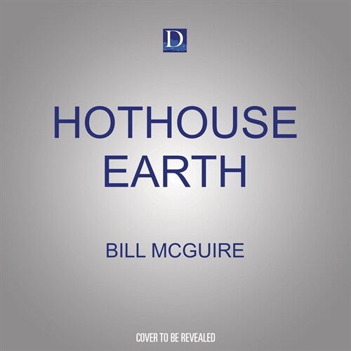 Hothouse Earth (MP3 CD)