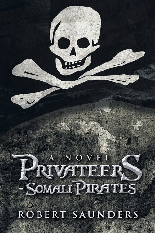 Privateers - Somali Pirates (Paperback)