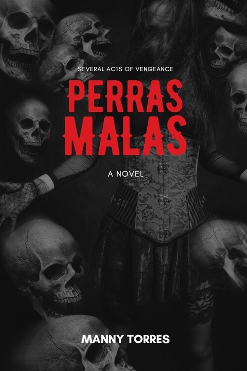 Perras Malas (Paperback)