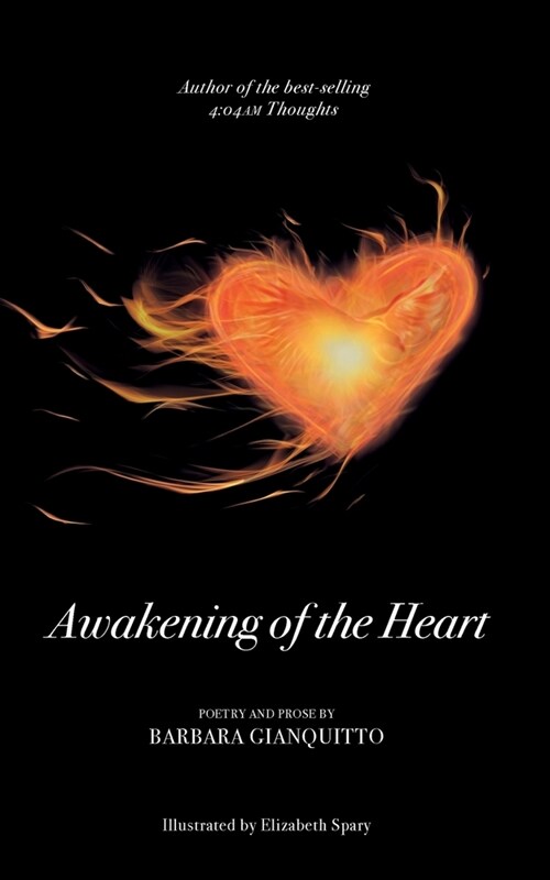 Awakening of the heart: A poetry collection (Paperback)