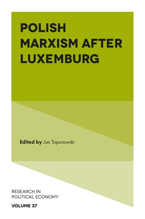 Polish Marxism After Luxemburg (Hardcover)