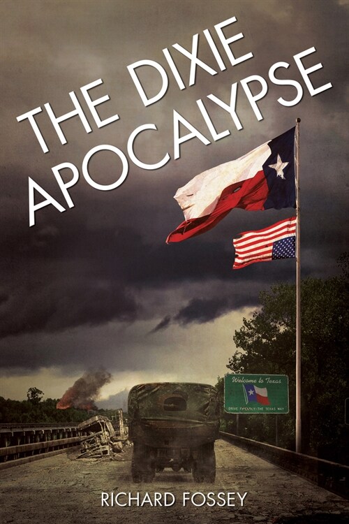 The Dixie Apocalypse (Paperback)