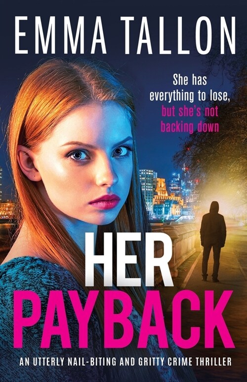 Her Payback : An utterly nail-biting and gritty crime thriller (Paperback)