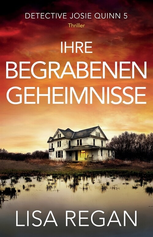 Ihre begrabenen Geheimnisse: Thriller (Paperback)