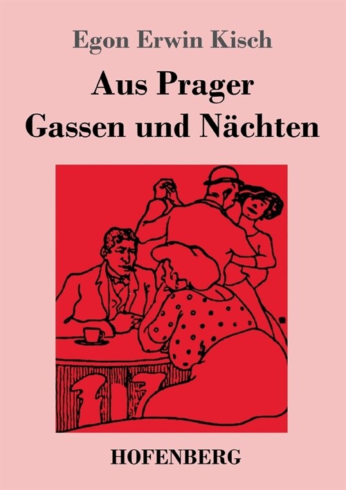 Aus Prager Gassen und N?hten (Paperback)