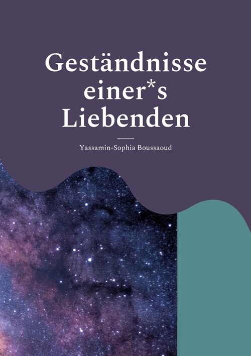 Gest?dnisse einer*s Liebenden (Paperback)