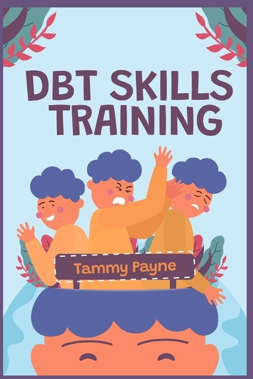 DBT Skills Training (Paperback)