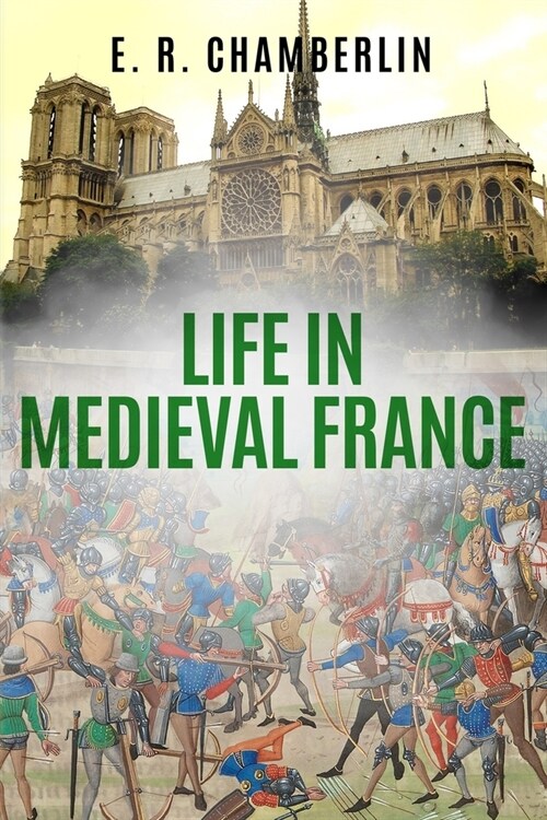 Life in Medieval France (Paperback)