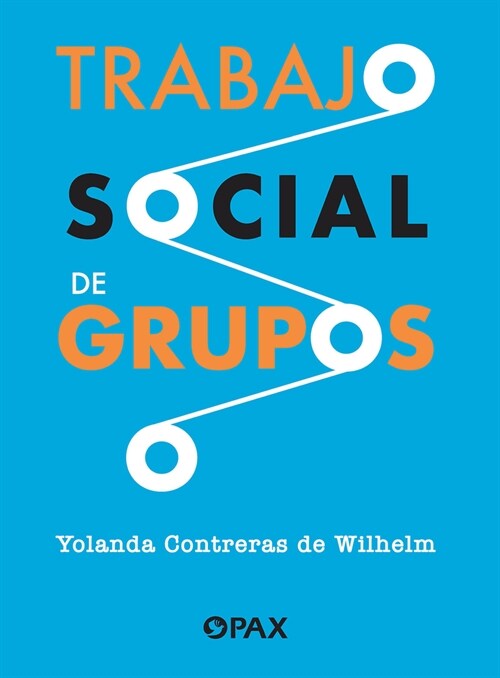 Trabajo Social de Grupos (Paperback)