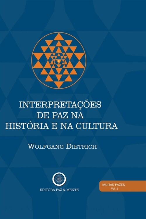 Interpreta寤es de Paz na Hist?ia e na Cultura (Paperback)