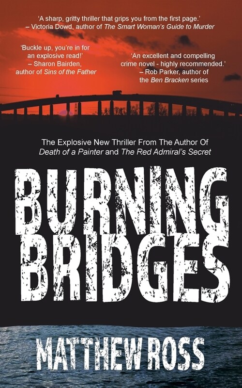 Burning Bridges (Paperback)