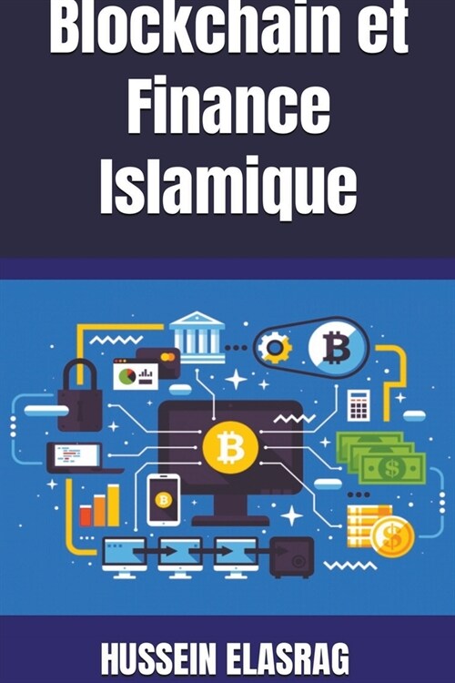 Blockchain et Finance Islamique (Paperback)