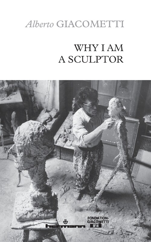 Why I am a sculptor (Paperback)