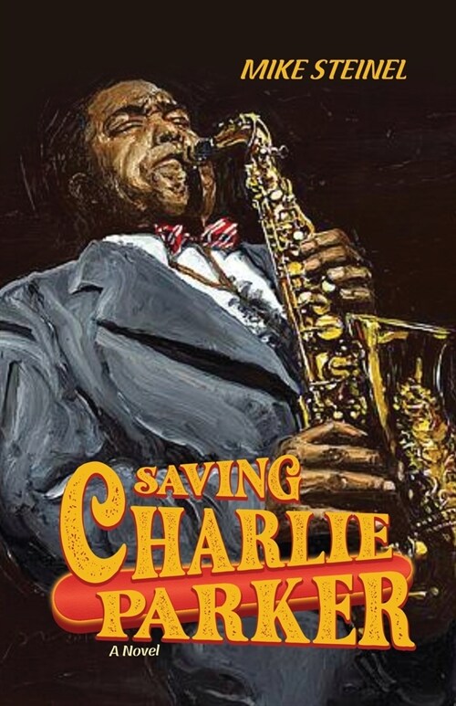 Saving Charlie Parker (Paperback)