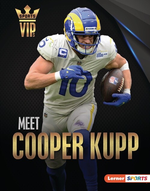 Meet Cooper Kupp: Los Angeles Rams Superstar (Library Binding)