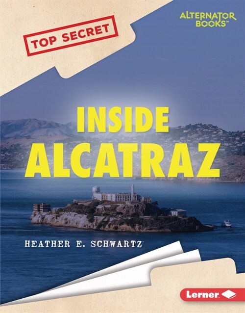 Inside Alcatraz (Library Binding)
