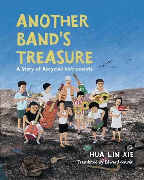 Another Bands Treasure: A Story of Recycled Instruments (Paperback)