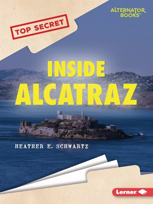 Inside Alcatraz (Paperback)