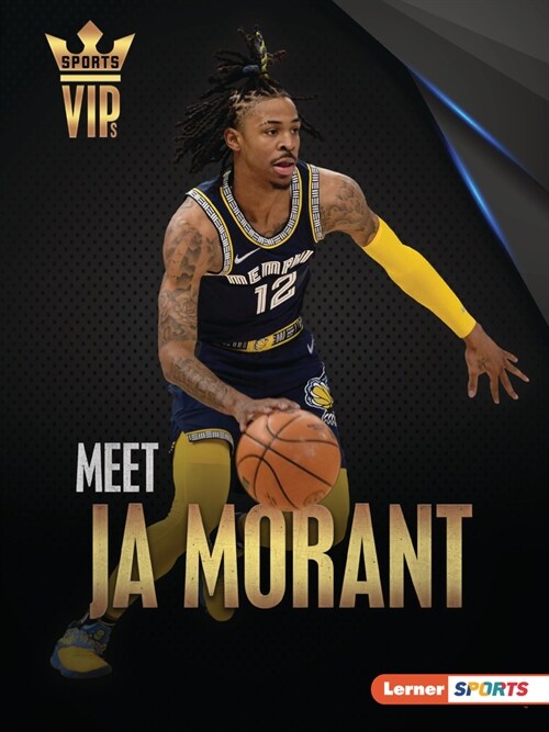 Meet Ja Morant: Memphis Grizzlies Superstar (Paperback)