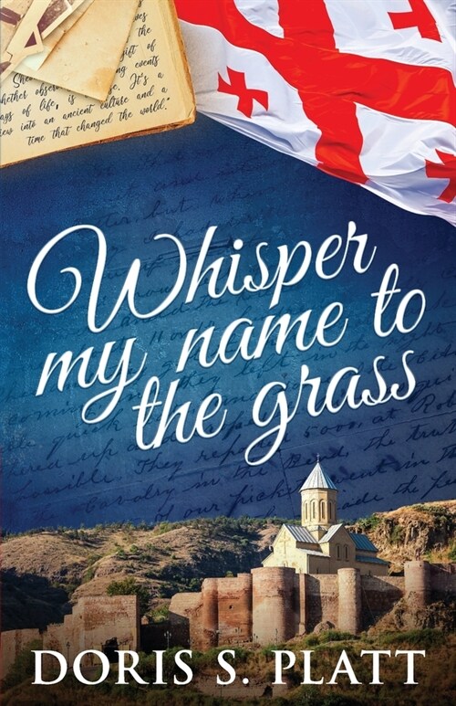 Whisper My Name to the Grass (Paperback)