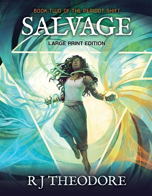 Salvage: Book Two of the Peridot Shift (Paperback)