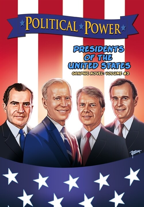 Political Power: Presidents of the United States Volume 2 (Paperback)