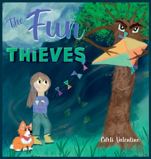 The Fun Thieves: Explore the World of Positive Thinking and Learn to Look on the Bright Side (Hardcover)