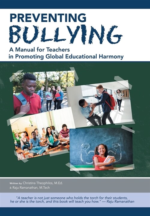Preventing Bullying: A Manual for Teachers in Promoting Global Educational Harmony (Hardcover)