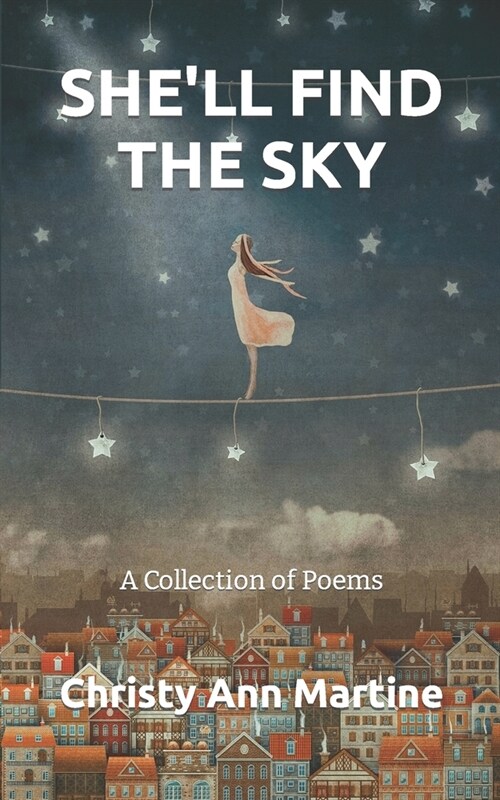 Shell Find the Sky: A Collection of Poems (Paperback)