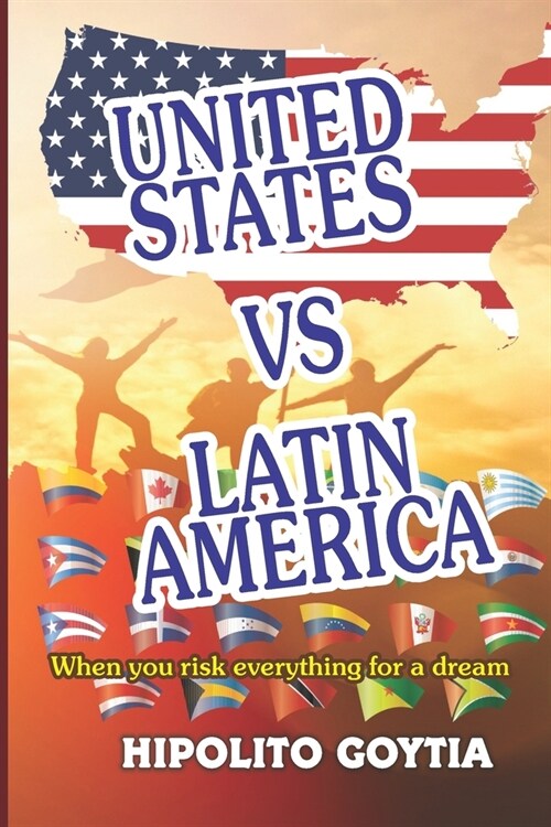 UNITED STATES Vs LATIN AMERICA (Paperback)