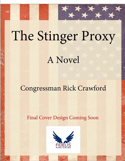 The Stinger Proxy (Hardcover)