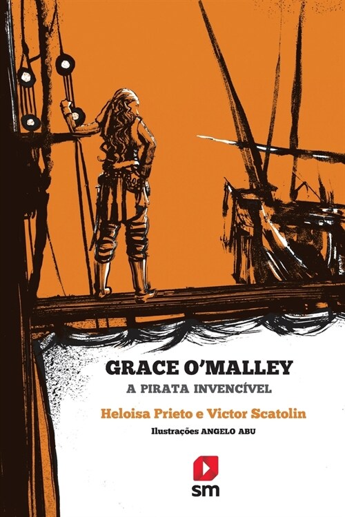 Grace OMalley: a pirata invenc?el (Paperback)