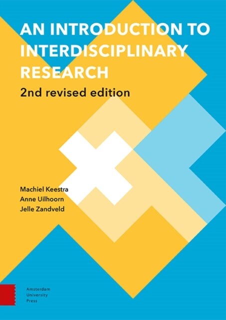 An Introduction to Interdisciplinary Research: 2nd Revised Edition (Paperback)