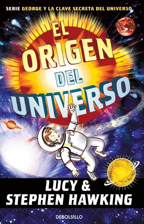 El Origen del Universo / George and the Big Bang (Paperback)