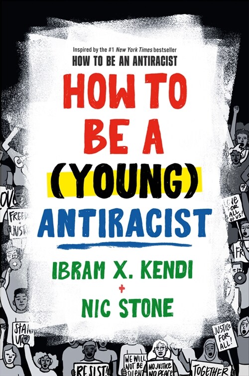 How to Be a (Young) Antiracist (Hardcover)