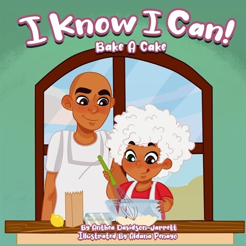 I Know I Can Bake A Cake (Paperback)