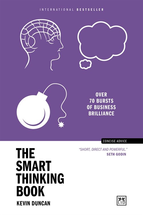The Smart Thinking Book: Over 70 Bursts of Business Brilliance (Paperback)