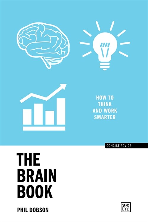The Brain Book: How to Think and Work Smarter (Paperback)