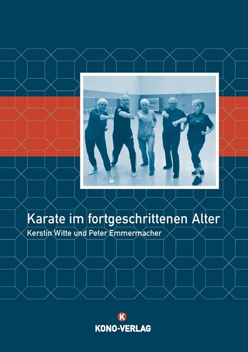 Karate im fortgeschrittenen Alter (Paperback)