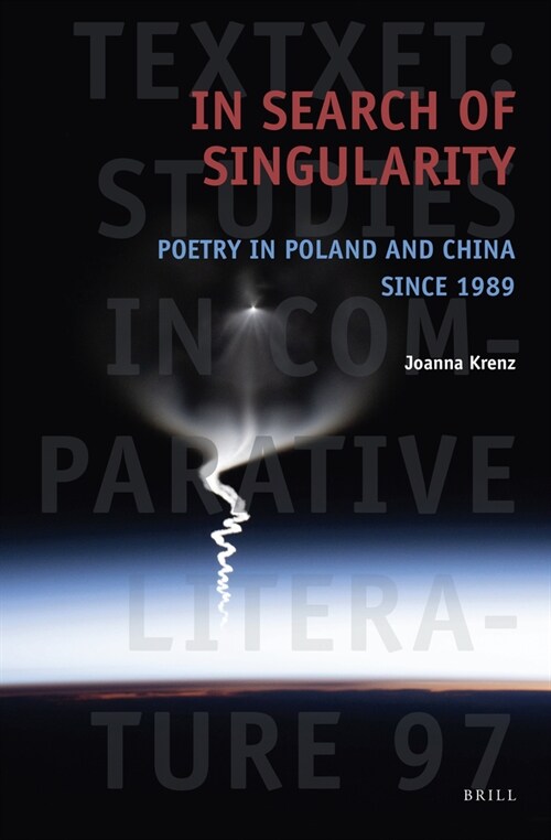 In Search of Singularity: Poetry in Poland and China Since 1989 (Hardcover)