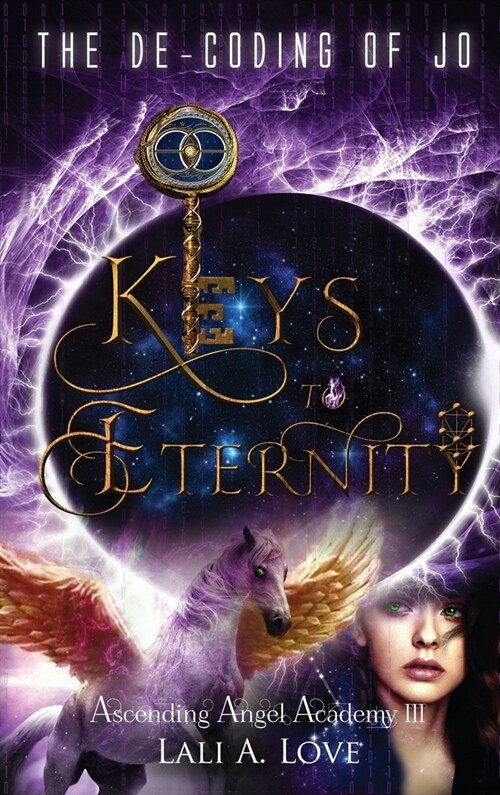 The De-Coding of Jo: Keys to Eternity (Hardcover)