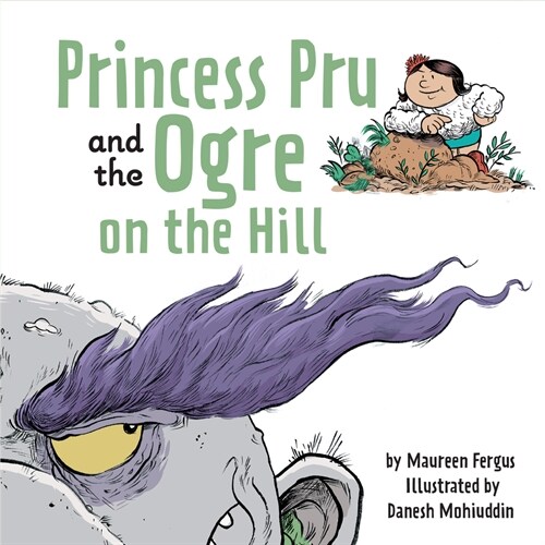 Princess Pru and the Ogre on the Hill (Hardcover)