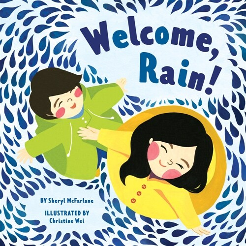 Welcome, Rain! (Hardcover)