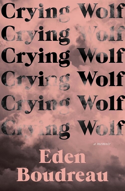 Crying Wolf: A Memoir (Paperback)