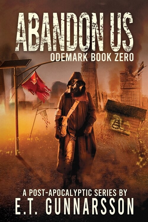 Abandon Us: Book Zero of the Odemark Series (Paperback)