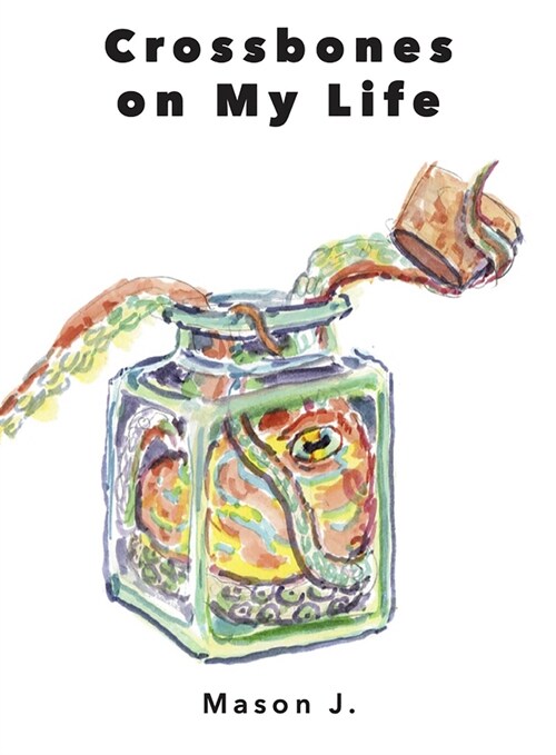 Crossbones on My Life (Paperback)