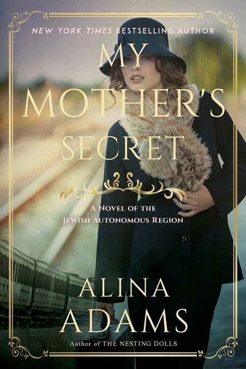 My Mothers Secret: A Novel of the Jewish Autonomous Region (Paperback)