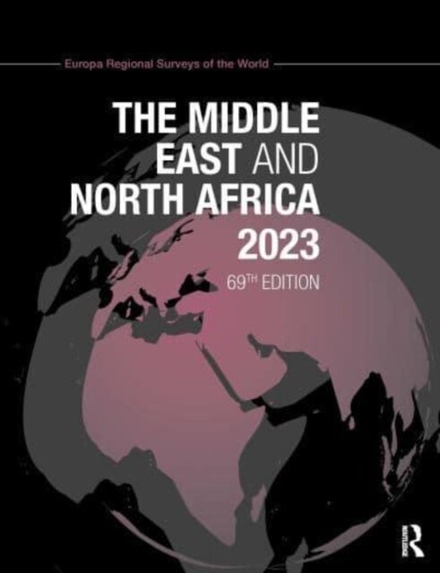 The Middle East and North Africa 2023 (Hardcover, 69 ed)